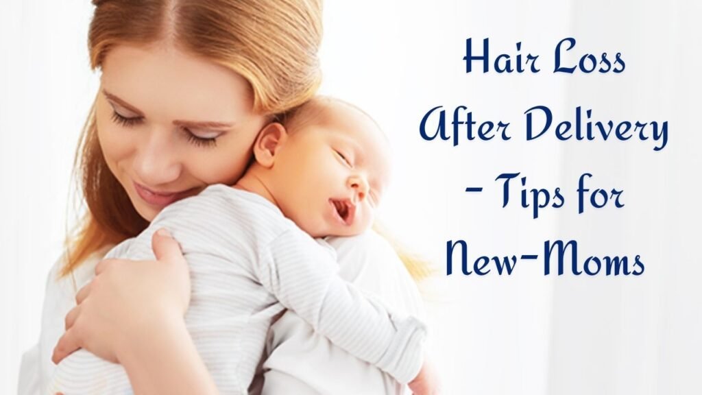 Hair Loss after Delivery