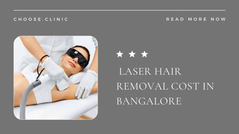 All About Laser Hair Removal and Its Cost in Bangalore