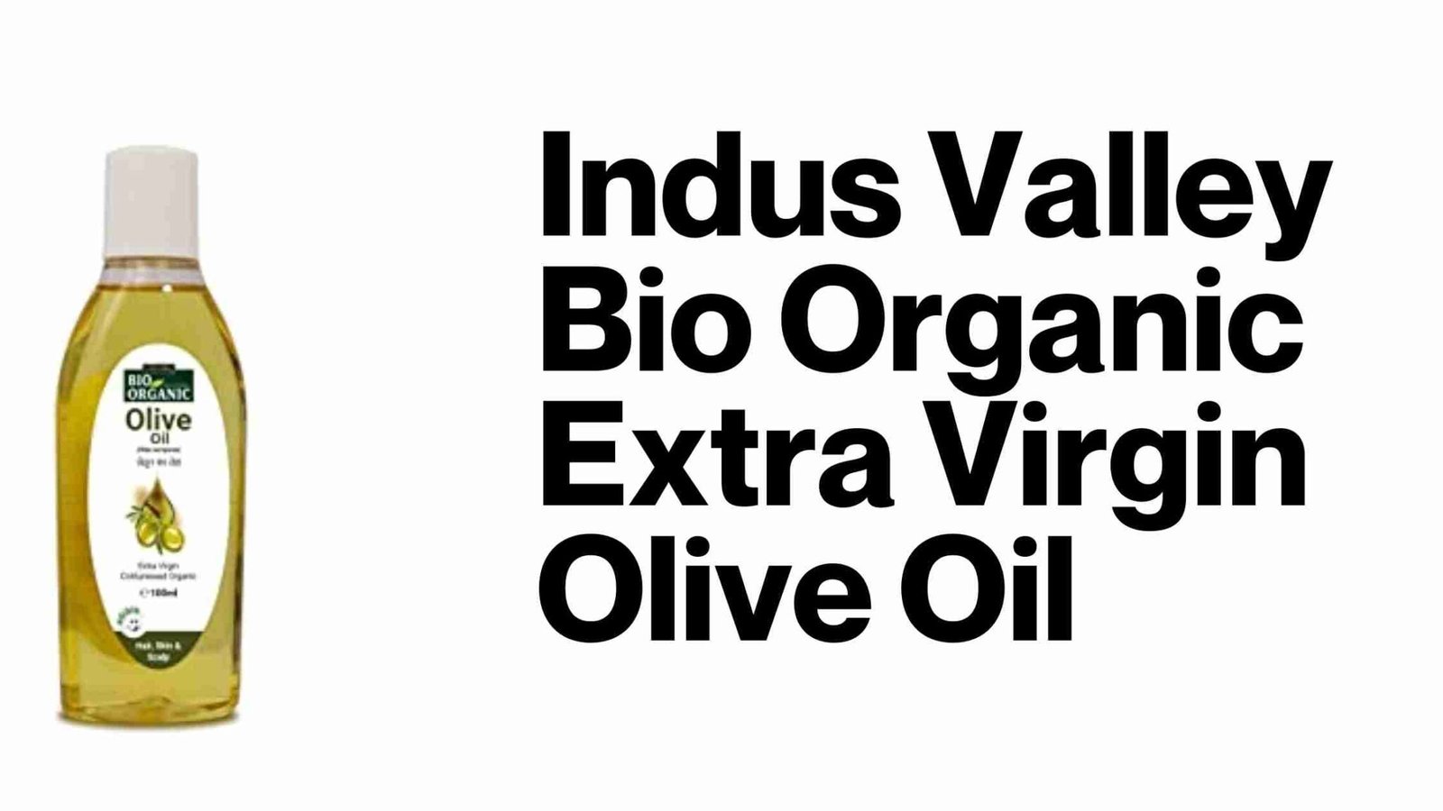 7 Best Olive Oils For Skin In India