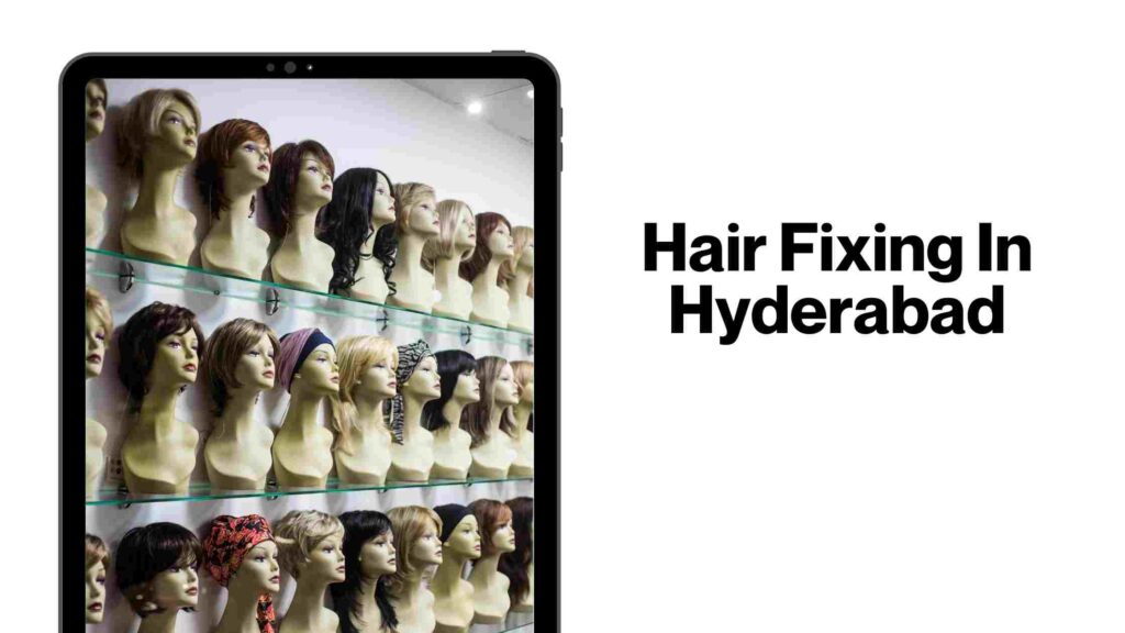 Hair Fixing Cost In Hyderabad